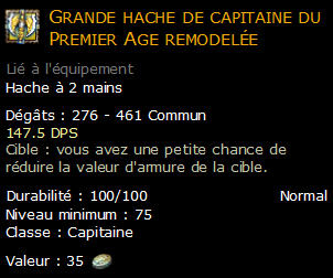 Grande hache de capitaine du Premier Age remodelée