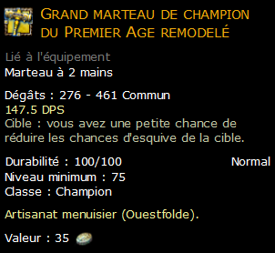 Grand marteau de champion du Premier Age remodelé