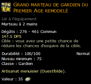 Grand marteau de gardien du Premier Age remodelé