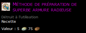 Méthode de préparation de superbe armure radieuse