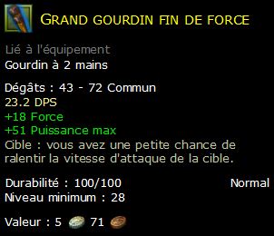 Grand gourdin fin de force