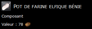 Pot de farine elfique bénie