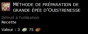 Méthode de préparation de grande épée d'Ouistrenesse