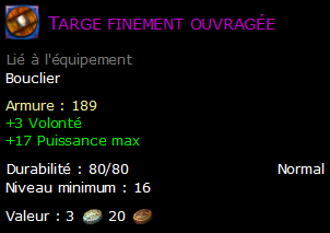 Targe finement ouvragée