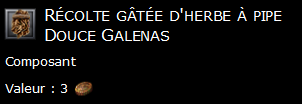 Récolte gâtée d'herbe à pipe Douce Galenas