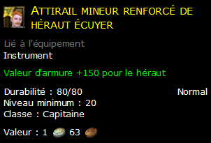 Attirail mineur renforcé de héraut écuyer