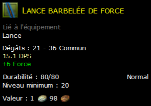 Lance barbelée de force