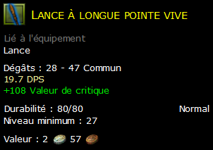 Lance à longue pointe vive