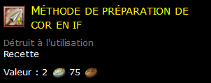 Méthode de préparation de cor en if