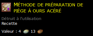 Méthode de préparation de piège à ours acéré