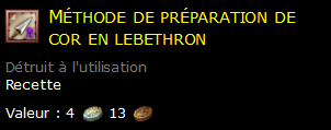 Méthode de préparation de cor en lebethron