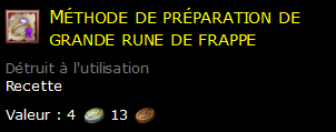 Méthode de préparation de grande rune de frappe