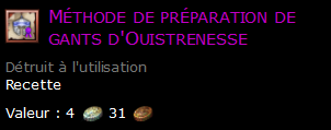 Méthode de préparation de gants d'Ouistrenesse