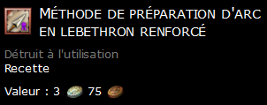 Méthode de préparation d'arc en lebethron renforcé