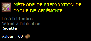 Méthode de préparation de dague de cérémonie