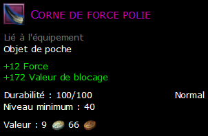 Corne de force polie