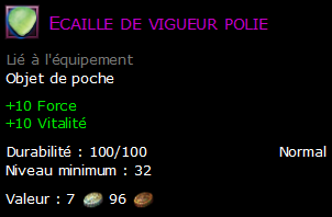 Ecaille de vigueur polie