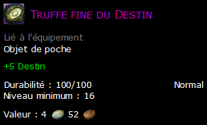 Truffe fine du Destin