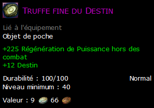 Truffe fine du Destin