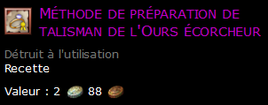 Méthode de préparation de talisman de l'Ours écorcheur