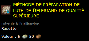 Méthode de préparation de luth de Beleriand de qualité supérieure