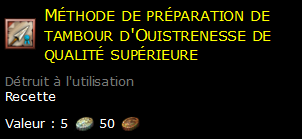 Méthode de préparation de tambour d'Ouistrenesse de qualité supérieure