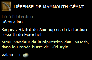 Défense de mammouth géant