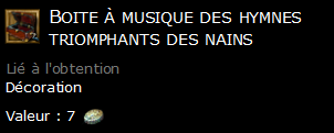 Boite à musique des hymnes triomphants des nains