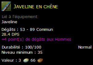 Javeline en chêne