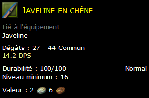 Javeline en chêne