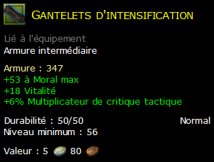 Gantelets d'intensification