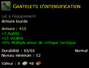 Gantelets d'intensification