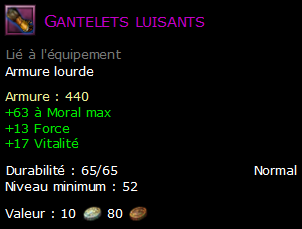 Gantelets luisants