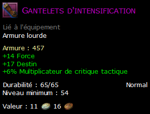 Gantelets d'intensification