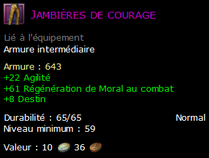 Jambières de courage