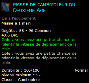 Masse de cambrioleur du Deuxième Age