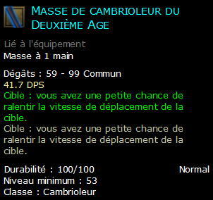 Masse de cambrioleur du Deuxième Age