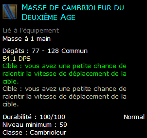 Masse de cambrioleur du Deuxième Age