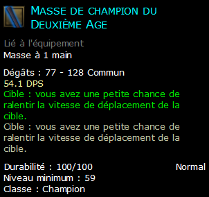 Masse de champion du Deuxième Age