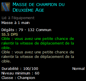 Masse de champion du Deuxième Age