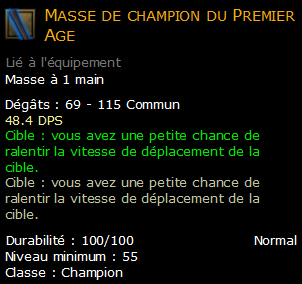 Masse de champion du Premier Age