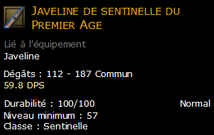 Javeline de sentinelle du Premier Age