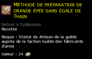 Méthode de préparation de grande épée sans égale de Thain