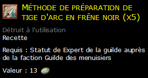 Méthode de préparation de tige d'arc en frêne noir (x5)