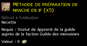 Méthode de préparation de manche en if (x5)