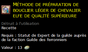 Méthode de préparation de bouclier léger de chevalier elfe de qualité supérieure