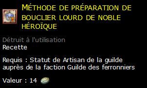 Méthode de préparation de bouclier lourd de noble héroïque