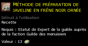 Méthode de préparation de javeline en frêne noir ornée