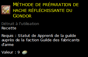 Méthode de préparation de hache réfléchissante du Gondor