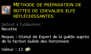 Méthode de préparation de bottes de chevalier elfe réfléchissantes